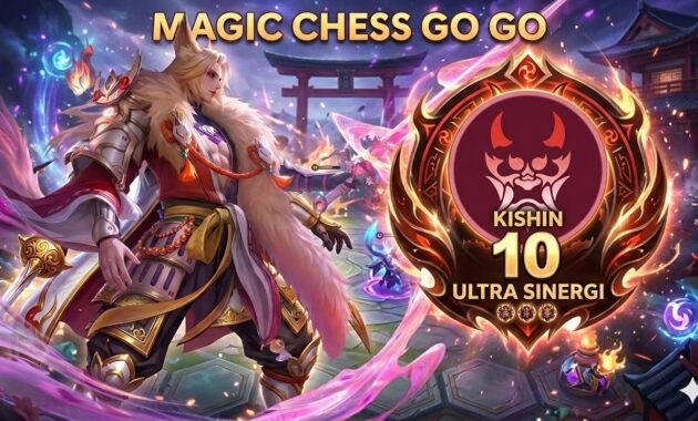Kunci Kuasai Sinergi Kishin Magic Chess Go Go