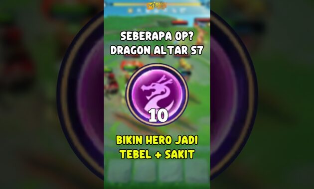 4 Tips Kuasai Sinergi Dragon Altar Magic Chess Go Go Season 7, Jangan Keliru!
