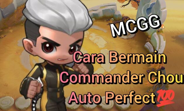 5 Tips Main Hyper Carry Bersama Commander Chou Magic Chess Go Go, Push Level Cepat!