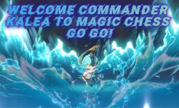 Cara Counter Commander Kalea Magic Chess Go Go
