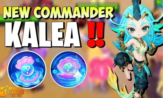 Skill Utama Commander Kalea Magic Chess Go Go