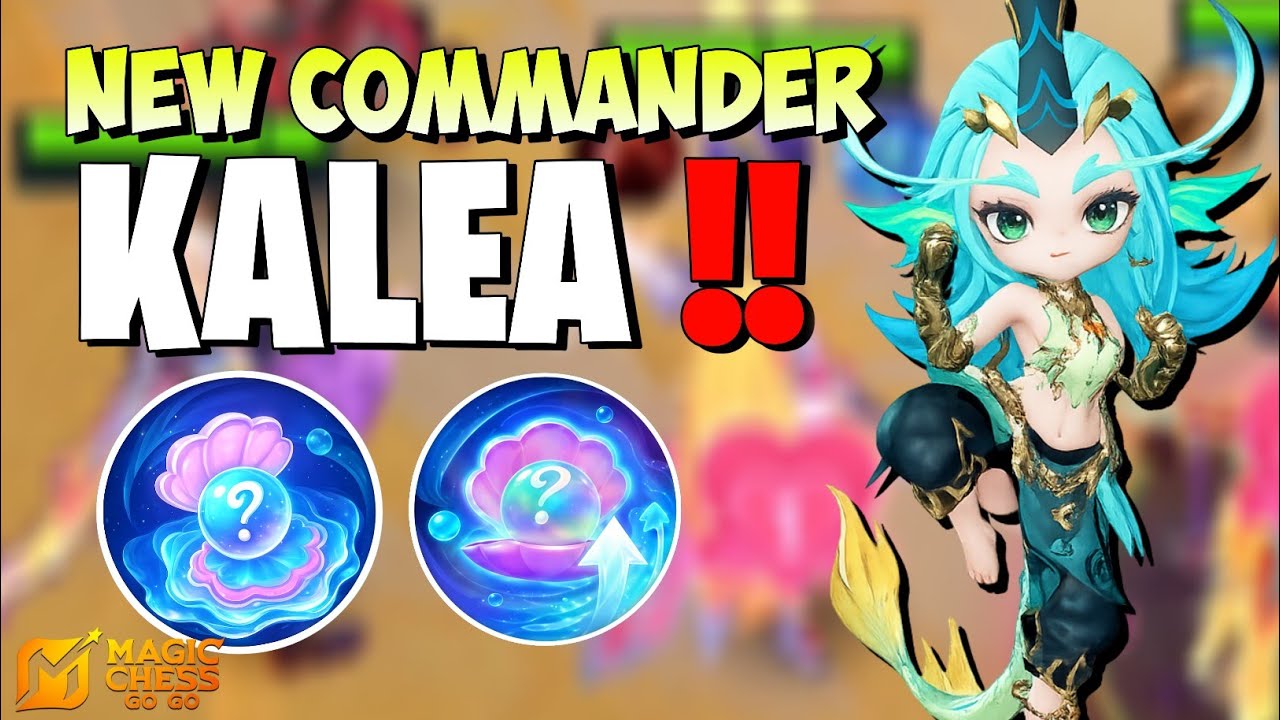 Skill Utama Commander Kalea Magic Chess Go Go